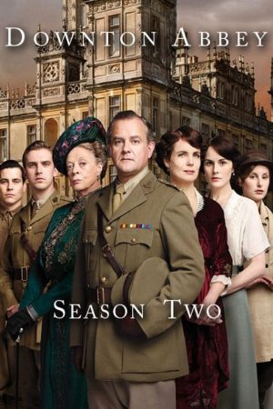 Kiệt tác kinh điển: Downton Abbey (Phần 2)