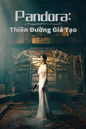 Pandora Thiên Đường Giả Tạo